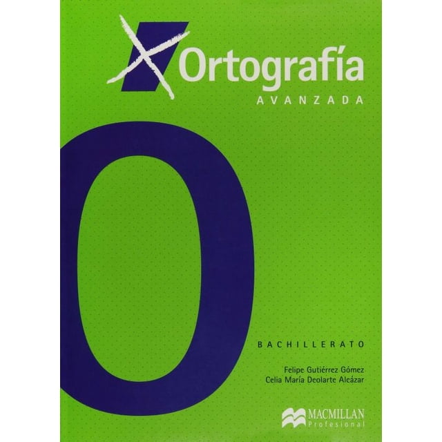 Ortografia avanzada. bachillerato