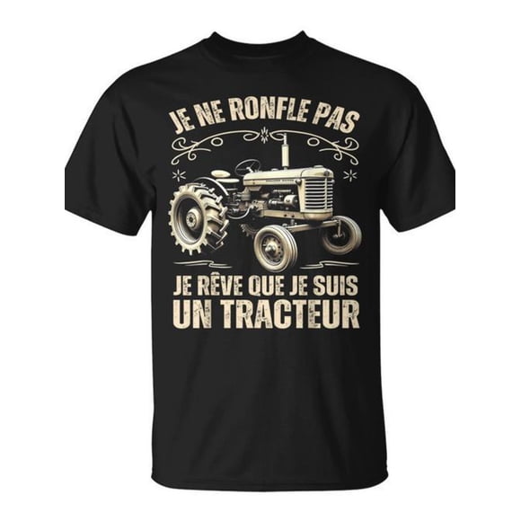 T Shirt Men'S Fun Farming Features a Vintage Tractor And a French Farming Saying Perfect for Farmers And Tractor Lovers