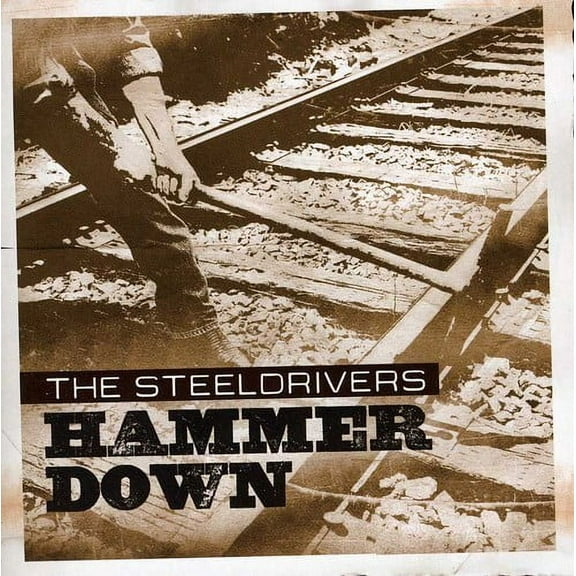 Steeldrivers - Hammer Down - Music & Performance - CD