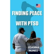 Finding Peace with Ptsd (Paperback)