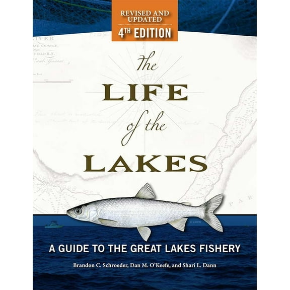 The Life of the Lakes, 4th Ed., (Paperback)