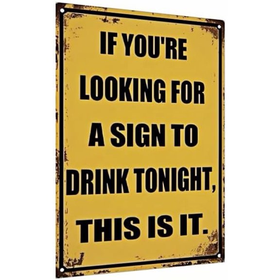 Funny Bar Sign Humorous Wall Decor for Home Bar, Man Cave, Garage or Patio Vintage-Style Sign for Drink Lovers 8x12 Inch Vintage Metal Tin Sign