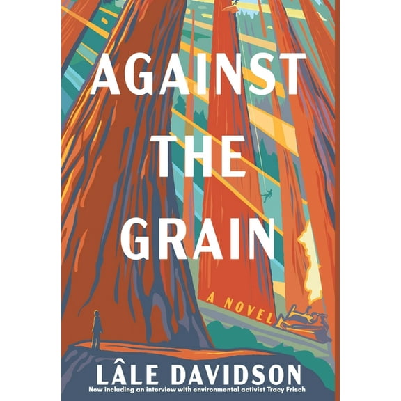 Against the Grain - 2nd Edition, (Hardcover)