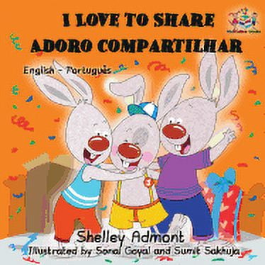 English Portuguese Bilingual Collection I Love to Share: English Portuguese Bilingual Children's Book, (Paperback)