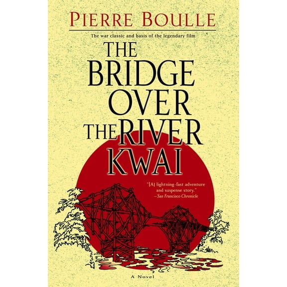 The Bridge Over the River Kwai, (Paperback)