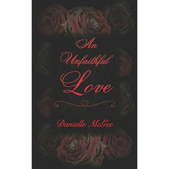 An Unfaithful Love (Paperback)