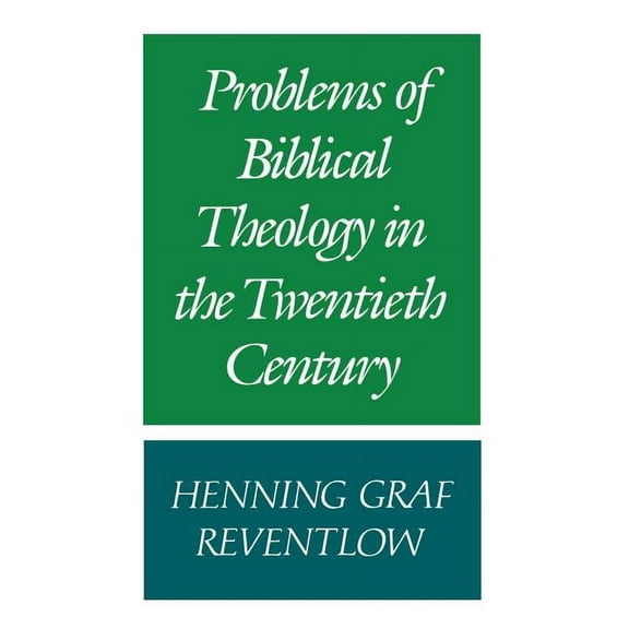 Problems of Biblical Theology in the Twentieth Century, (Paperback)