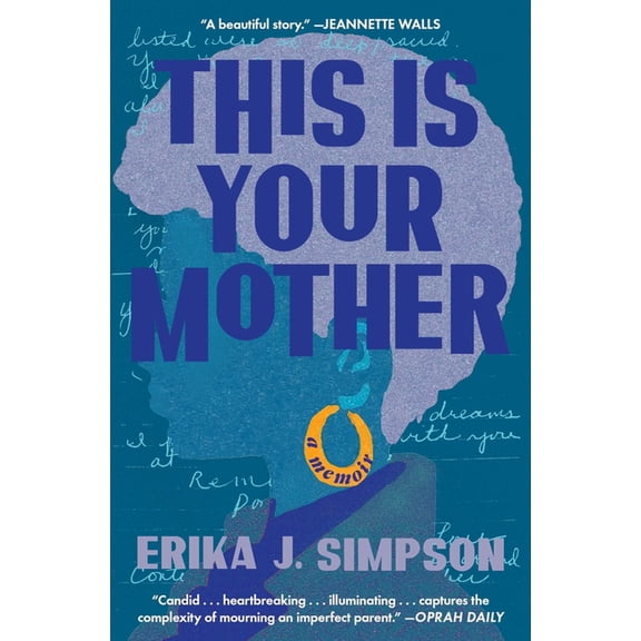 This Is Your Mother: A Memoir, (Paperback)
