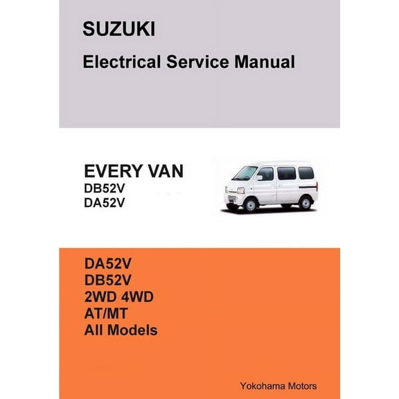 SUZUKI EVERY VAN Electrical Service Manual DB52V DA52V (Paperback)
