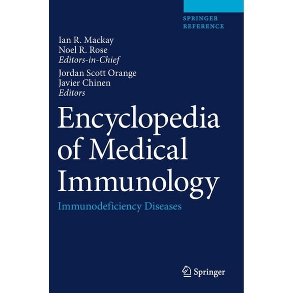 Encyclopedia of Medical Immunology: Immunodeficiency Diseases, (Hardcover)