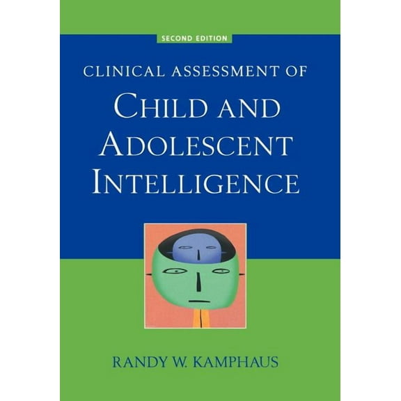 Clinical Assessment of Child and Adolescent Intelligence, (Paperback)
