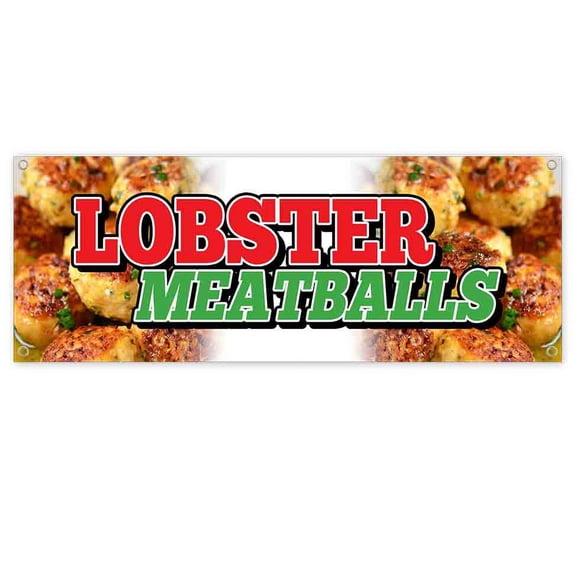 Lobster Meatballs 13 oz Vinyl Banner With Metal Grommets