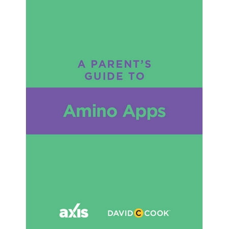 A Parent's Guide to Amino Apps - eBook (Best Co Parenting App)