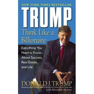 洋書 Trump: Think Like a Billionaire Trump: Think Like a Billionaire: Everything You Need to Know about