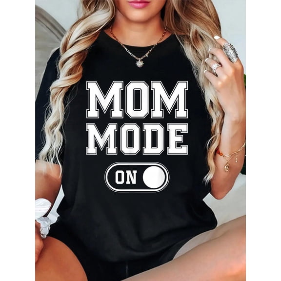 Mom Mode On Funny Soon to Be Mama Gifts 1St Time Mother T-Shirt