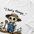 thumbnail image 6 of I Bury Things Maybe Plants Maybe People Funny Gardening Shirt - Sarcastic Skeleton Graphic Tee Dark Humor Gift, 6 of 9