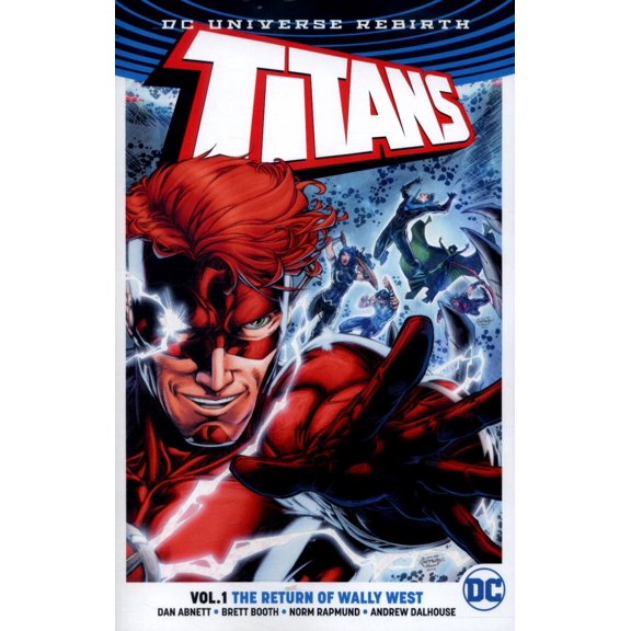 Titans Vol. 1: the Return of Wally West (Rebirth) (Paperback)