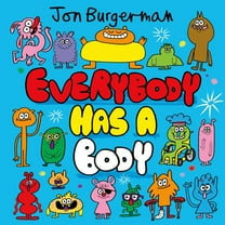 Everybody Has a Body, (Hardcover)