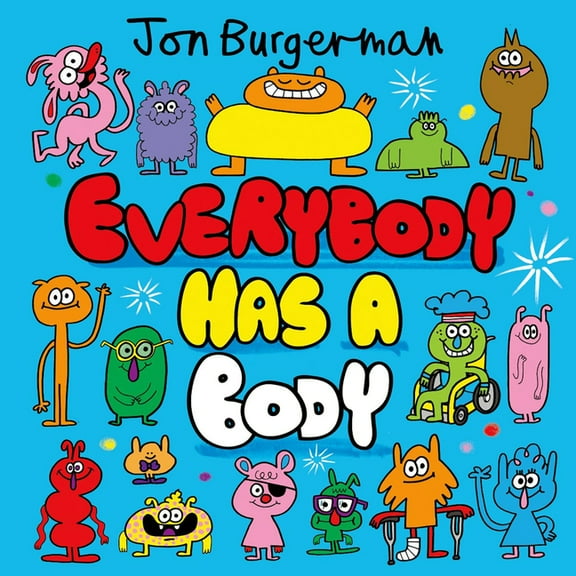 Everybody Has a Body, (Hardcover)