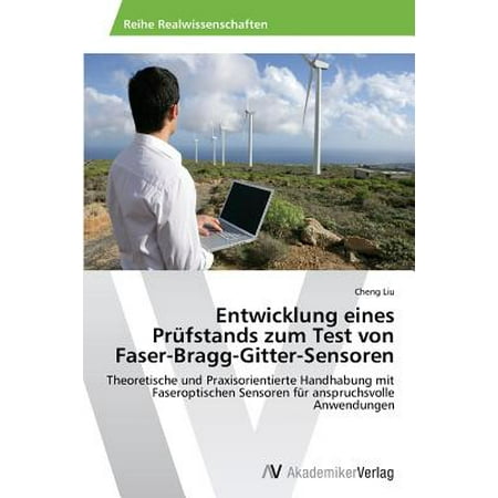 Entwicklung Eines Prufstands Zum Test Von Faser Bragg Gitter