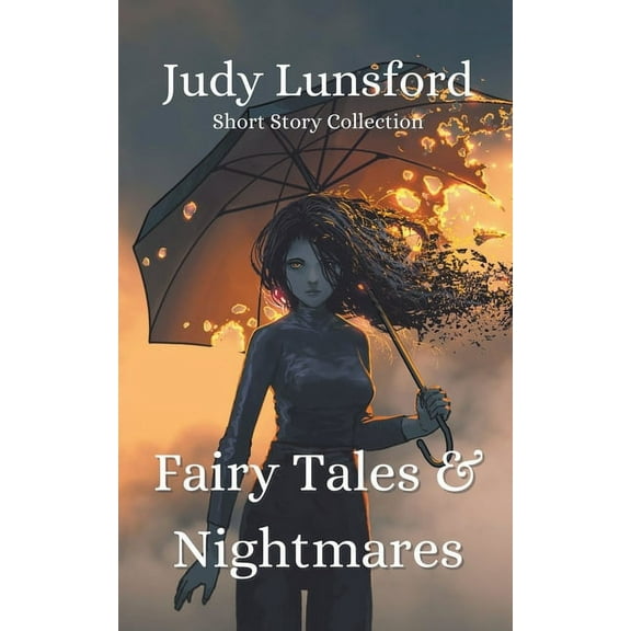 Fairy Tales & Nightmares: Short Story Collection, (Paperback)