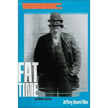 Fat Time and Other Stories (Paperback)