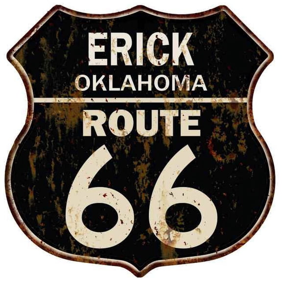 ERICK, OKLAHOMA Route 66 Shield Metal Sign Man Cave Garage 211110014220