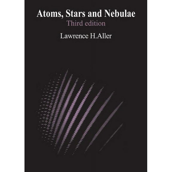Atoms, Stars, and Nebulae, (Hardcover)