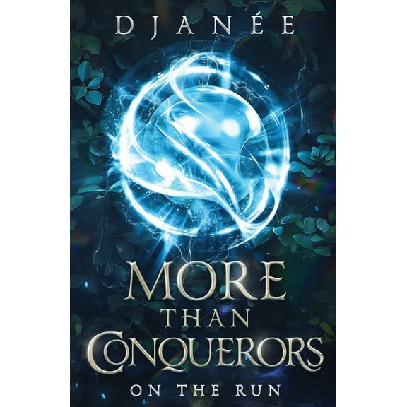 More Than Conquerors More Than Conquerors: On the Run, Book 1, (Paperback)