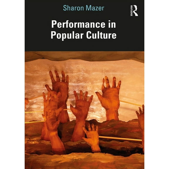 Performance in Popular Culture, (Paperback)