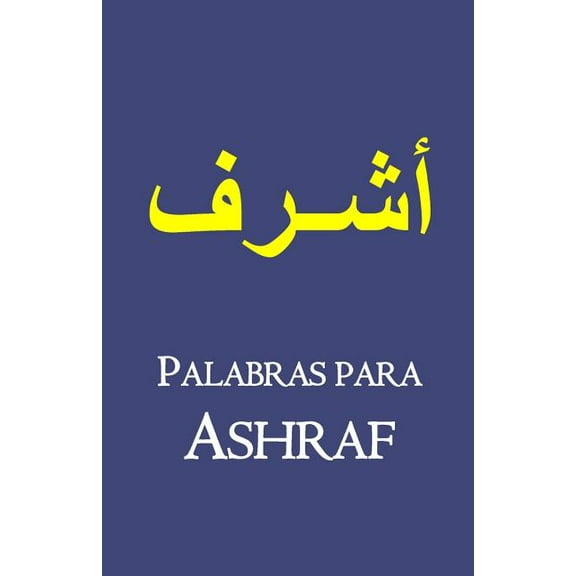 Palabras para Ashraf (Paperback)
