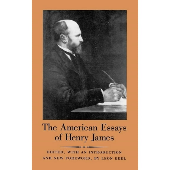 The American Essays of Henry James, (Paperback)