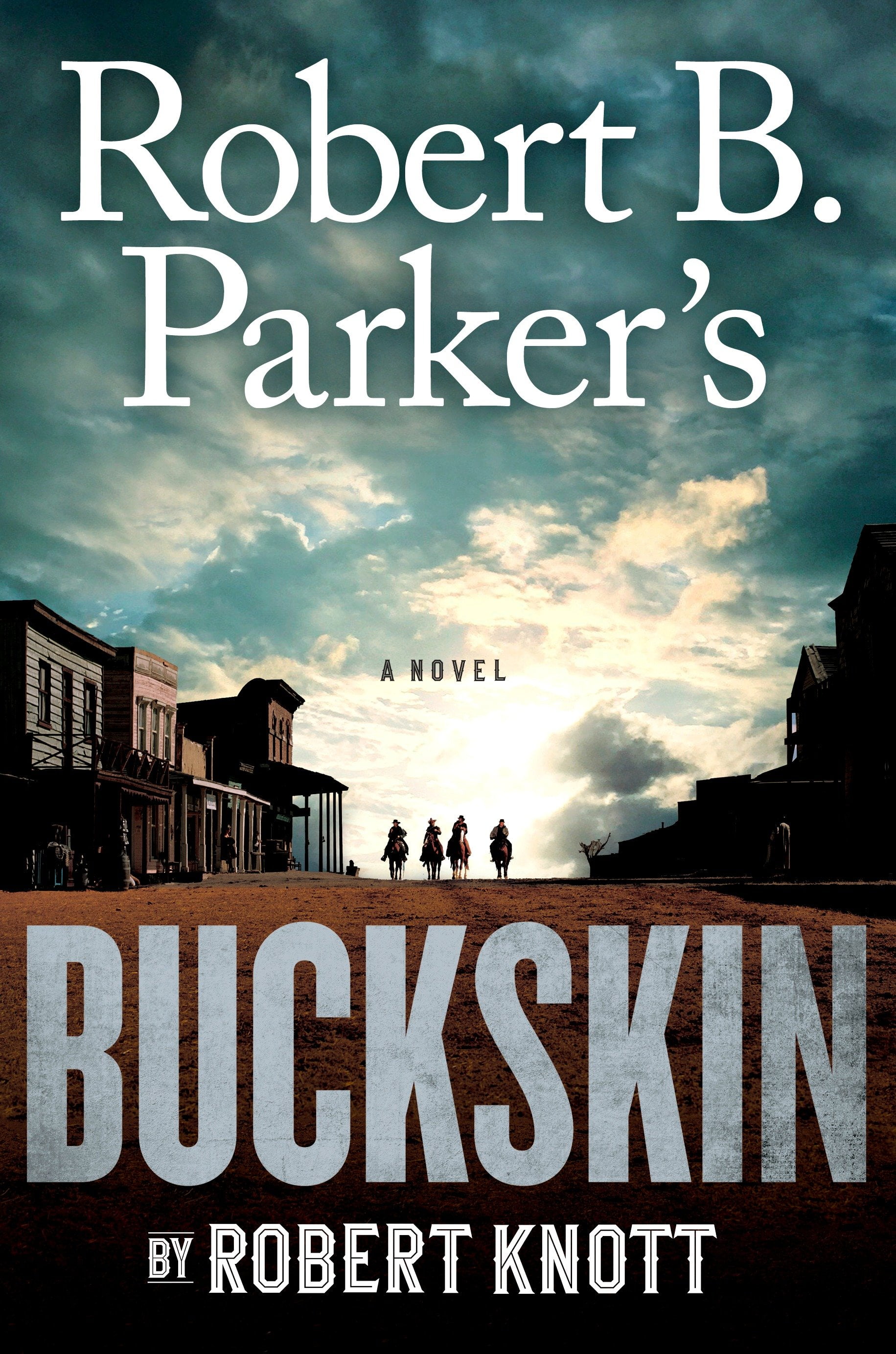 Cole and Hitch Novel Robert B. Parker's Buckskin