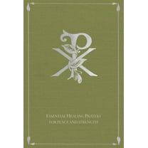 Essential Healing Prayers, (Paperback)