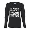 thumbnail image 2 of My Daughter Has The Most Awesome Mother Mother's Day Womens Graphic Long Sleeve T-Shirt, Black, Small, 2 of 3