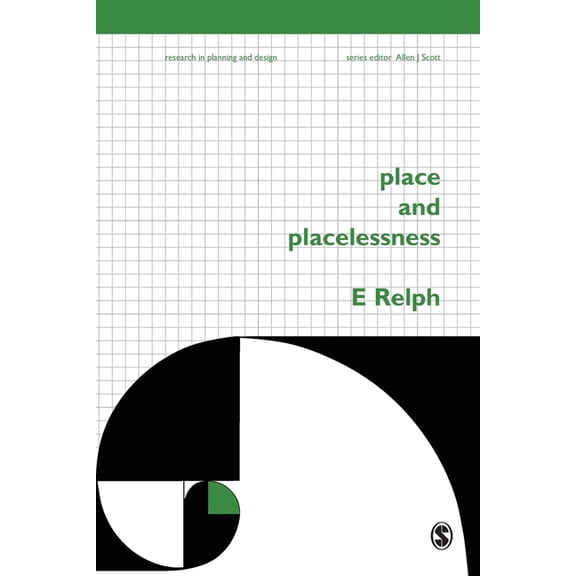 Place and Placelessness, (Paperback)