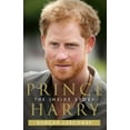 thumbnail image 1 of Pre-Owned Prince Harry: The Inside Story (Paperback) 0008196508 9780008196509, 1 of 1