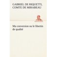 thumbnail image 2 of Ma Conversion Ou Le Libertin de Qualit, 2 of 2