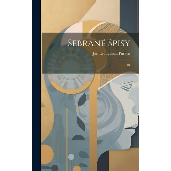 Sebrané spisy: 01 (Hardcover)