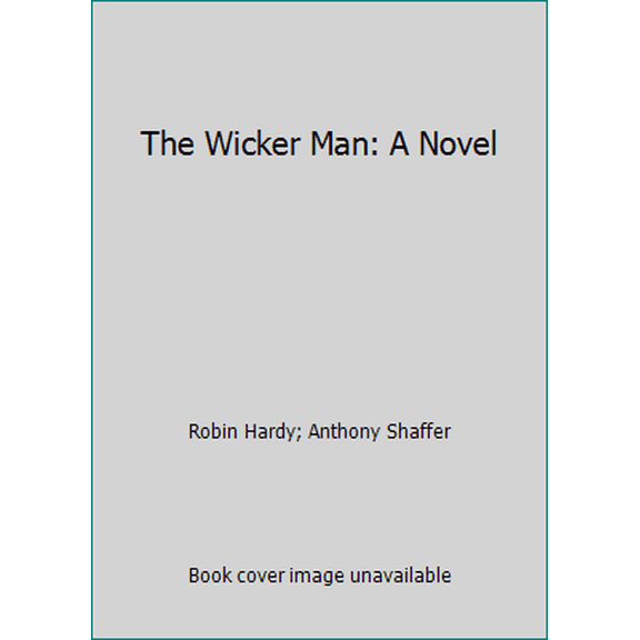 Pre-Owned The Wicker Man: A Novel (Hardcover) 051753259X 9780517532591