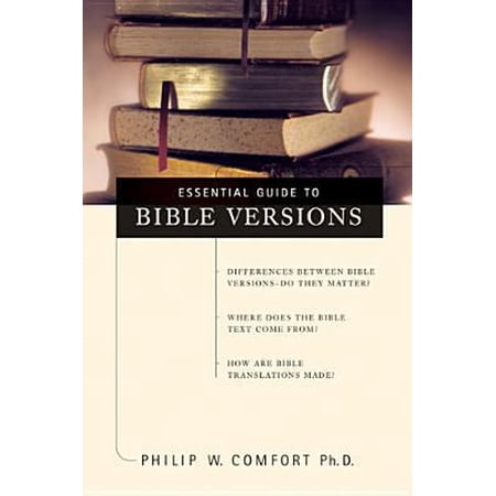 Pre-Owned Essential Guide to Bible Versions (Paperback) 084233484X 9780842334846