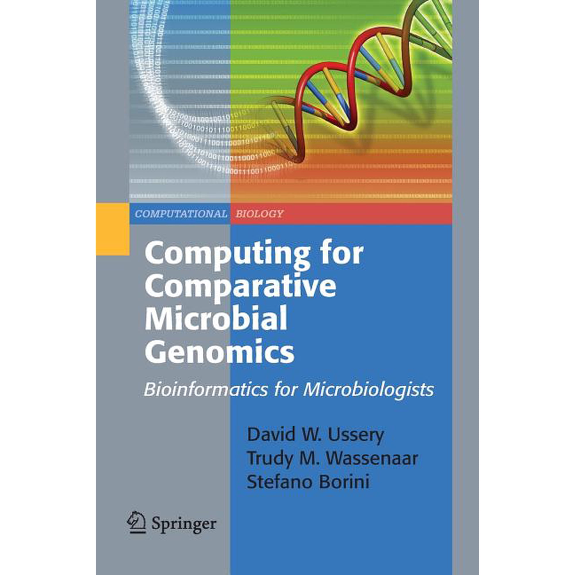 Computational Biology Computing for Comparative Microbial Genomics: Bioinformatics for Microbiologists Book 8 (Hardcover)