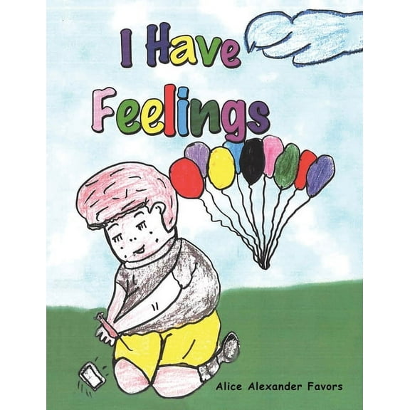 I Have Feelings, (Paperback)