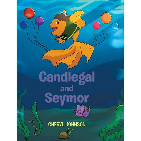 Candlegal and Seymor (Hardcover)