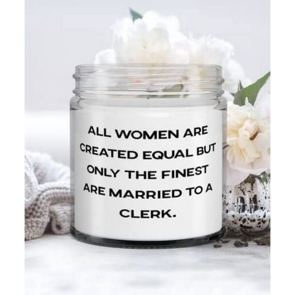 Best Wife Candle, All Women Are Created Equal but Only the Finest Are Married to a, Inappropriate Gifts for Wife, Valentine's Day Gifts