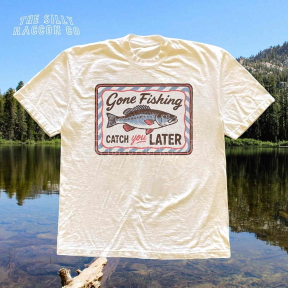 Retro Bass Fishing Tee For Men Women, Gone Fishing Catch You Later Shirt, Vintage Fisherman Gift, Funny Outdoor Lake Life T-Shirt SAND Unisex S-5XL Hot Trending Shirt, Vintage Birthday Gift