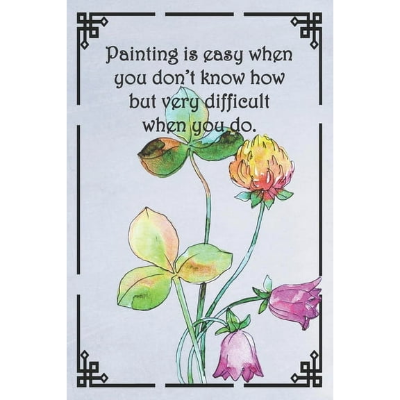 Painting is easy when you don't know how but very difficult when you do.: Dot Grid Paper, (Paperback)