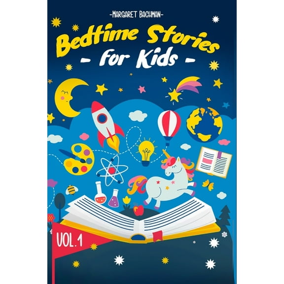 Bedtime Stories Bedtime Stories For Kids - Vol. 1: Short Stories to Help your Children relax, Fall asleep fast and Enjoy a long night's , Book 1, (Paperback)