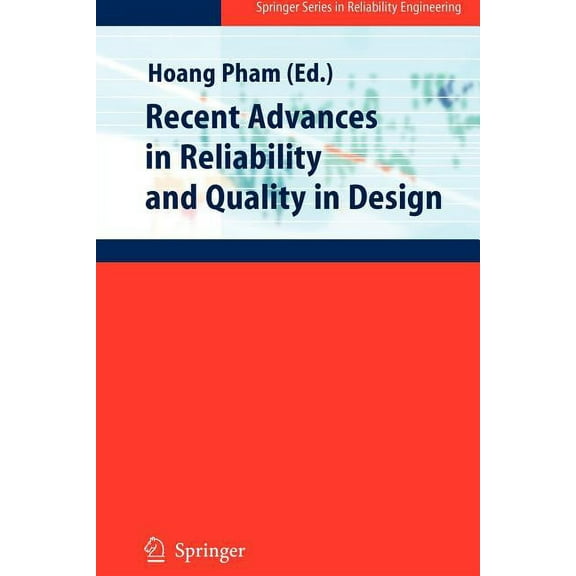 Springer Reliability Engineering Recent Advances in Reliability and Quality in Design, (Paperback)