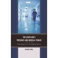 thumbnail image 1 of Pre-Owned Emerging Perspectives in Pastoral Theolo The Chaplain's Presence and Medical Power: Rethinking Loss in the Hospital System, (Hardcover), 1 of 2